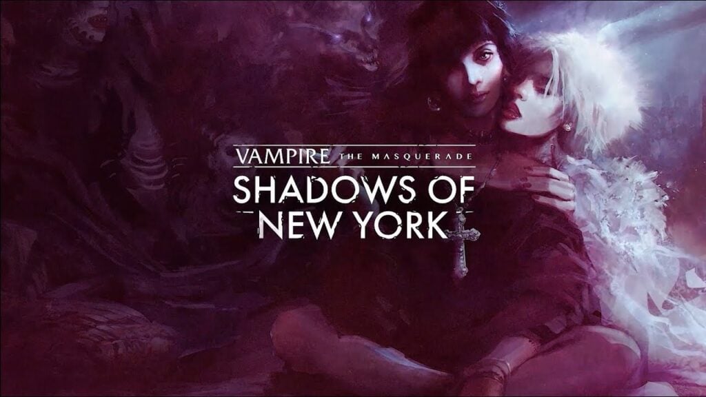 Vampire: The Masquerade - Shadows Of New York, The Sequel To Coteries Of New York, Is Now Out