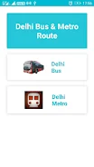 Delhi Bus & Delhi Metro Route স্ক্রিনশট 1