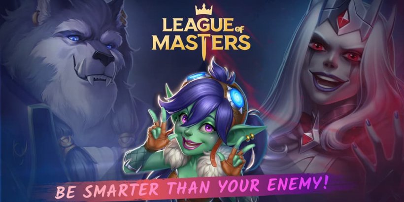 League of Masters- Auto Chess Android နှင့် PC တွင် ကမ္ဘာတစ်ဝှမ်းတွင် ဖြန့်ချိသည်။