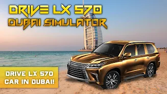 Drive LX 570 Dubai Simulator ဖန်သားပြင်ဓာတ်ပုံ 1