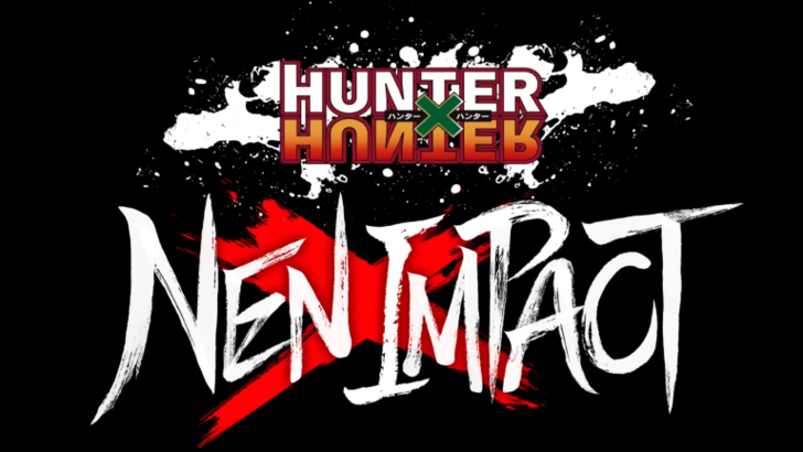 Hunter x Hunter Nen Impact: date de sortie et heure révélées 