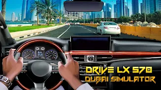 Drive LX 570 Dubai Simulator ဖန်သားပြင်ဓာတ်ပုံ 3