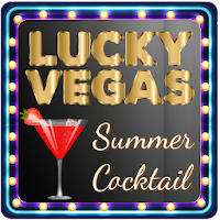 Lucky Vegas - Summer Cocktail Slot Jackpot Machine