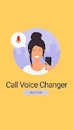 Call Voice Changer Boy to Girl ဖန်သားပြင်ဓာတ်ပုံ 1