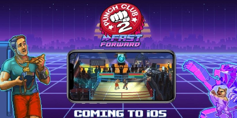 Punch Club 2为八月份的iOS首次亮相做准备