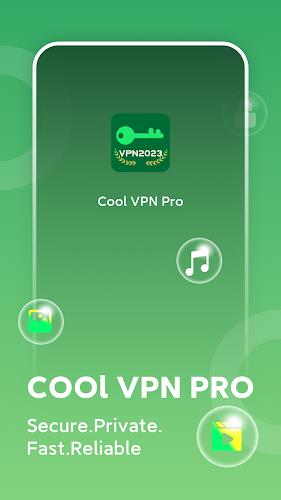 Cool VPN Pro: Secure VPN Proxy स्क्रीनशॉट 1