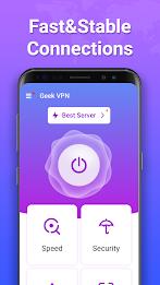 Geek VPN: Fast & Stable Proxy ဖန်သားပြင်ဓာတ်ပုံ 1