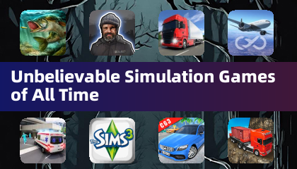 Unbelievable Simulation Games of All Time