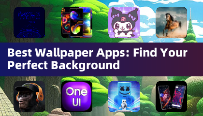 Best Wallpaper Apps: Find Your Perfect Background