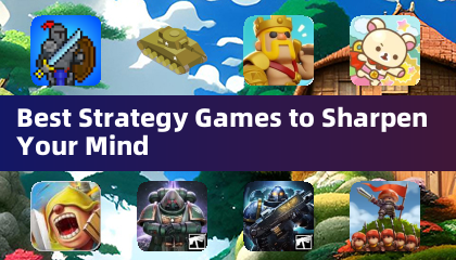 Best Strategy Games to Sharpen Your Mind