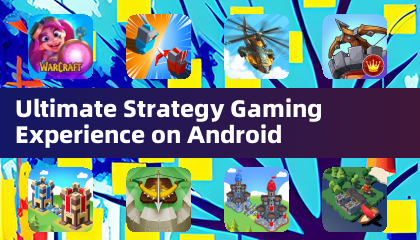 Androidでの究極の戦略ゲーム体験