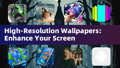 High-Resolution Wallpapers: Enhance Your Screen