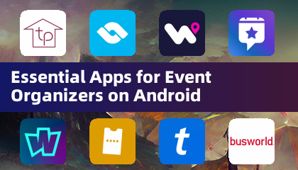 Mahahalagang apps para sa mga organisador ng kaganapan sa Android