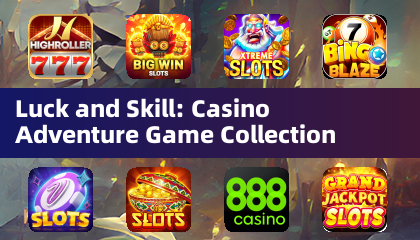 Luck and Skill: Casino Adventure Game Collection