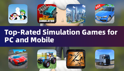 Juegos de simulación mejor valorados para PC y móviles