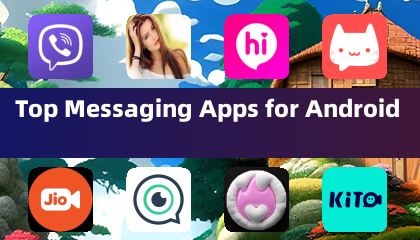 Top Messaging Apps for Android