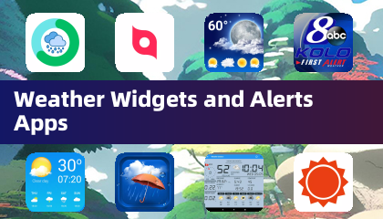 Weather Widgets and Alerts Apps