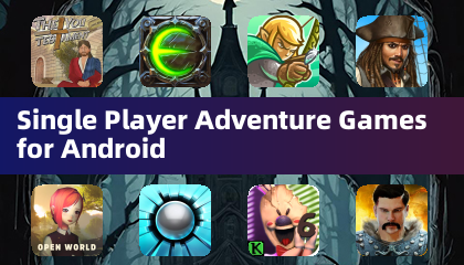 Single Player Adventure Games for Android