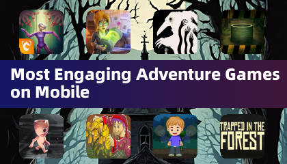 Most Engaging Adventure Games on Mobile