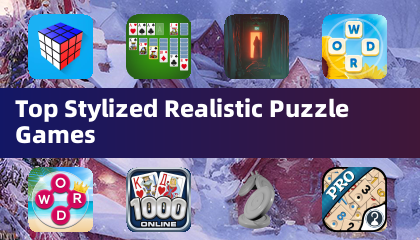 Top Stylized Realistic Puzzle Games