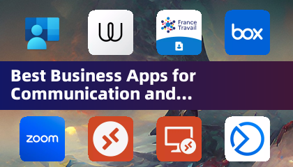 Meilleures Applications Professionnelles pour la Communication et la Collaboration