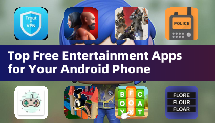 Las mejores aplicaciones de entretenimiento gratuitas para tu teléfono Android