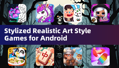 Android 平台风格化写实艺术风游戏