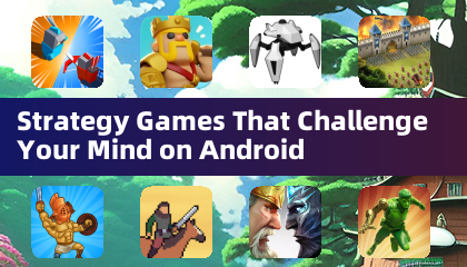 Strategiespiele, die Ihren Verstand auf Android herausfordern