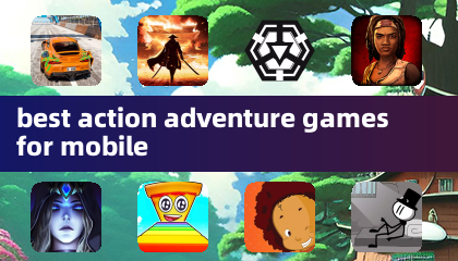 best action adventure games for mobile