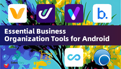 Android向け必須ビジネス組織ツール