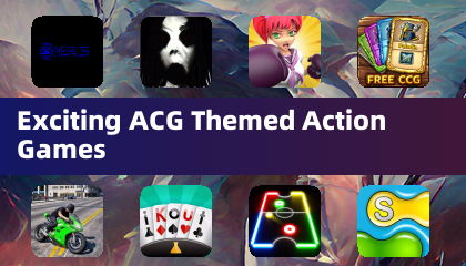 Exciting ACG Themed Action Games