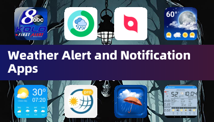 Weather Alert and Notification Apps