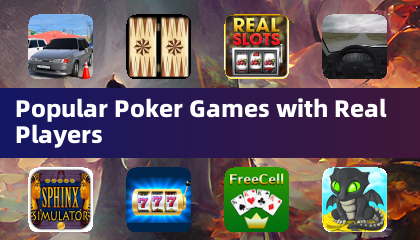 Popular Poker Games with Real Players