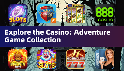 Explore the Casino: Adventure Game Collection