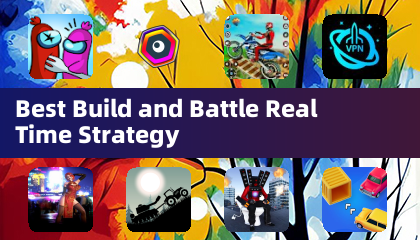 Best Build and Battle Real Time Strategy