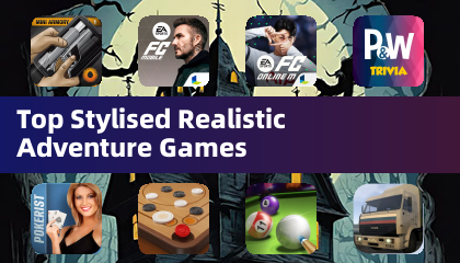 Top Stylised Realistic Adventure Games