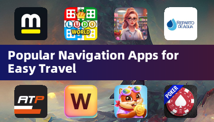 Popular Navigation Apps for Easy Travel