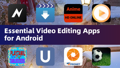 Essential Video Editing Apps for Android