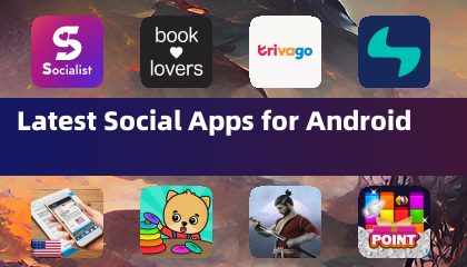 Latest Social Apps for Android